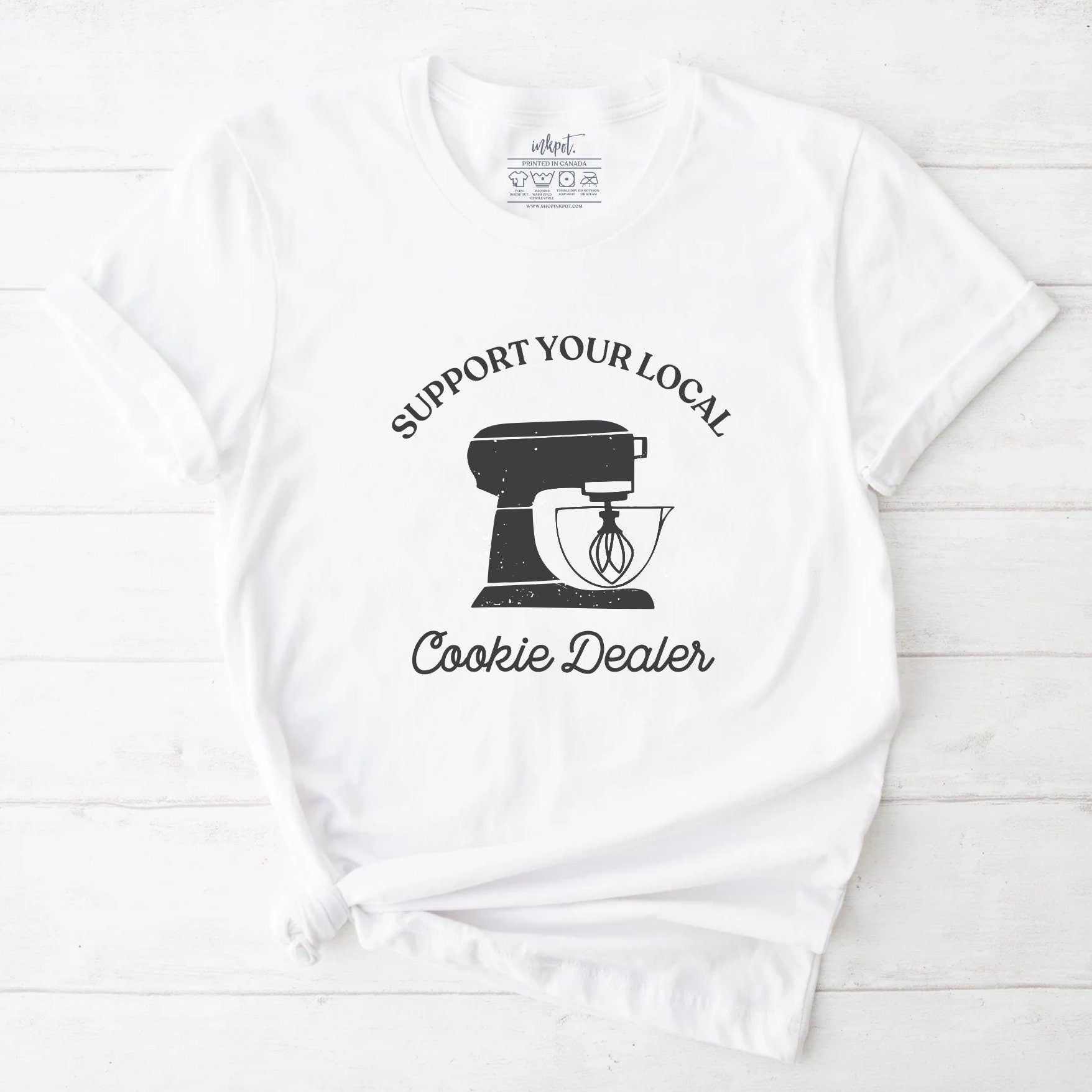 Suport Your Local Cookie Dealer T-Shirt