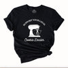 Suport Your Local Cookie Dealer T-Shirt