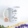 Sister Mom EST Expecting Mom Mug