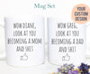 Wow Look At You Becoming A Mom and Dad OR Mug Set