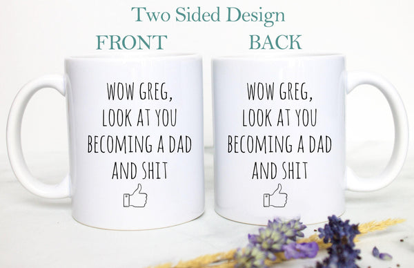 Wow Look At You Becoming A Mom and Dad OR Mug Set