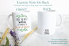 Only the Best Sisters Get Promoted to Maid of Honor Greenery - White Ceramic Mug