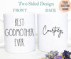 Best Godmother Ever Mug