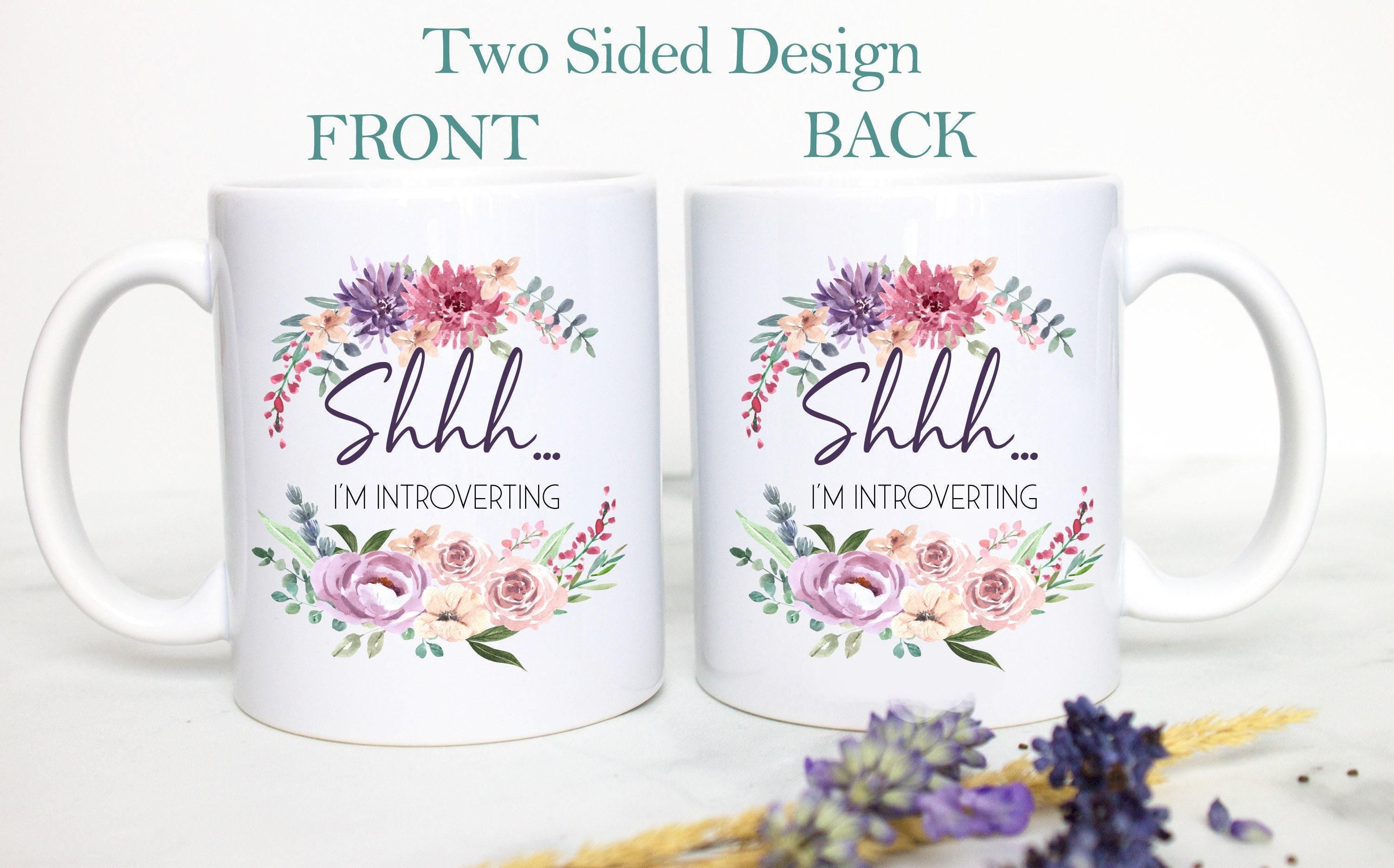 Shhh I'm Introverting Mug - White Ceramic Mug