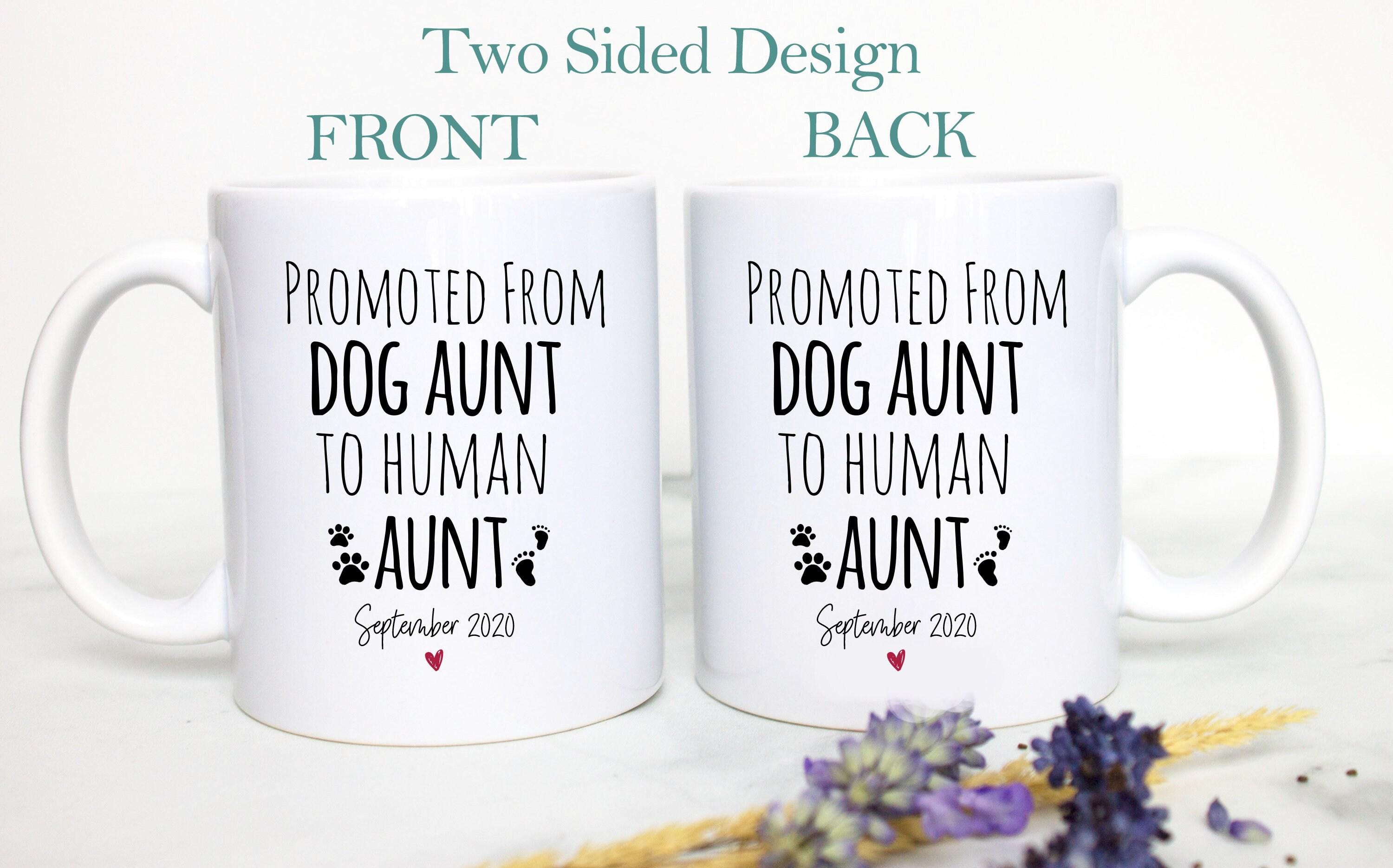 Promoted From Dog Aunt and Uncle To Human Individual or Mug Set - White Ceramic Mug