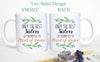 Only the Best Sisters Get Promoted to Maid of Honor Greenery - White Ceramic Mug