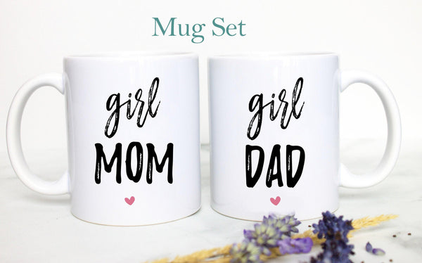 Girl Mom Girl Dad Individual OR Mug Set