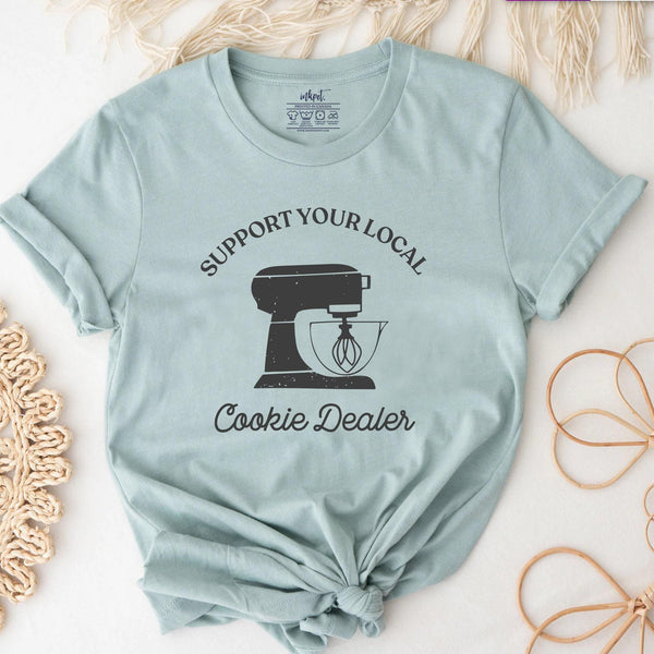 Suport Your Local Cookie Dealer T-Shirt