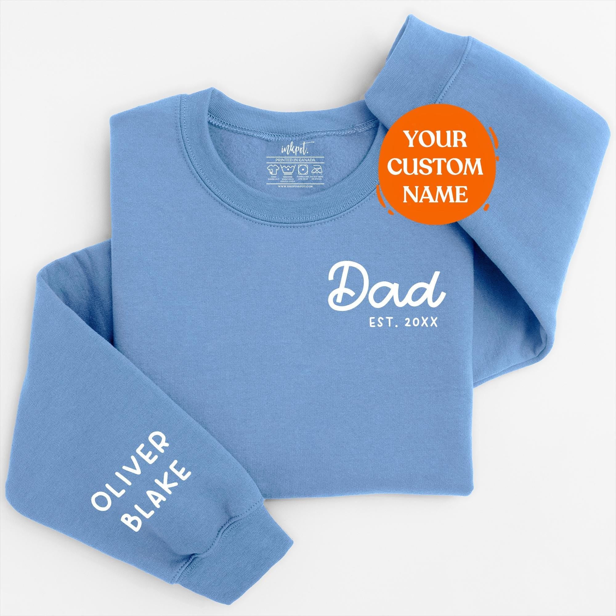 Daddy Dad Sweatshirt With Custom Name and Year | Custom Dad Sweater, Father's Day gift, Father's Day Sweatshirt, Gift for Husband Dad