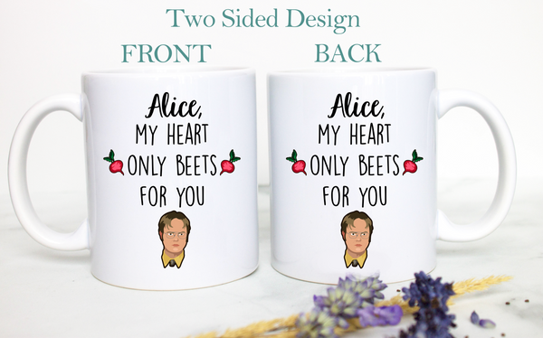 Dwight Schrute My Heart Beets For You - White Ceramic Mug