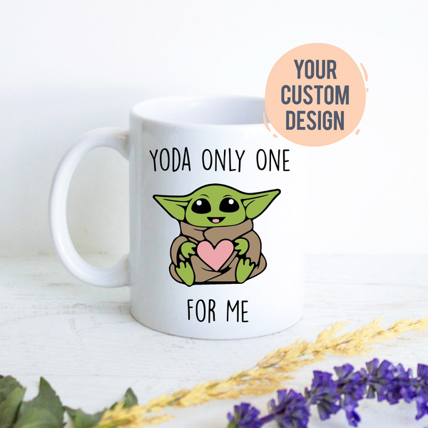 You're The Only One For Me - White Ceramic Mug