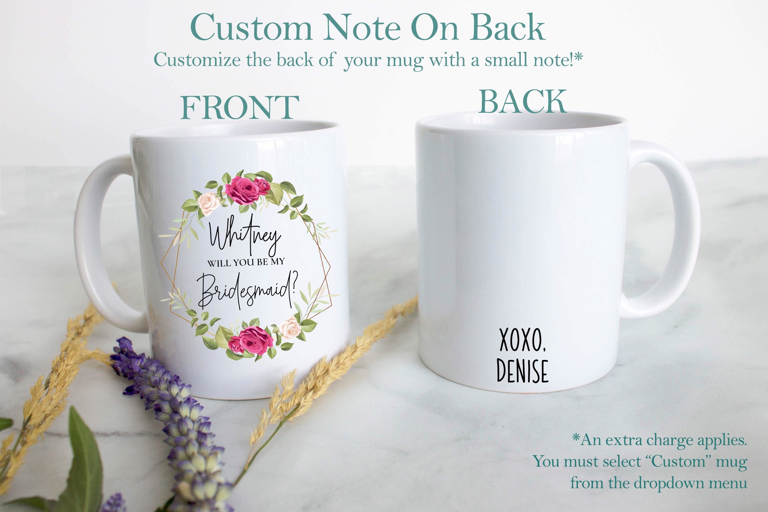 Pink Floral Will You Be My Bridesmaid? Custom Name - White Ceramic Mug