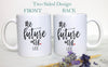 The Future Mrs. Custom Name - White Ceramic Mug - Inkpot