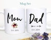 Mom and Dad Individual or Mug Set EST #4 - White Ceramic Mug