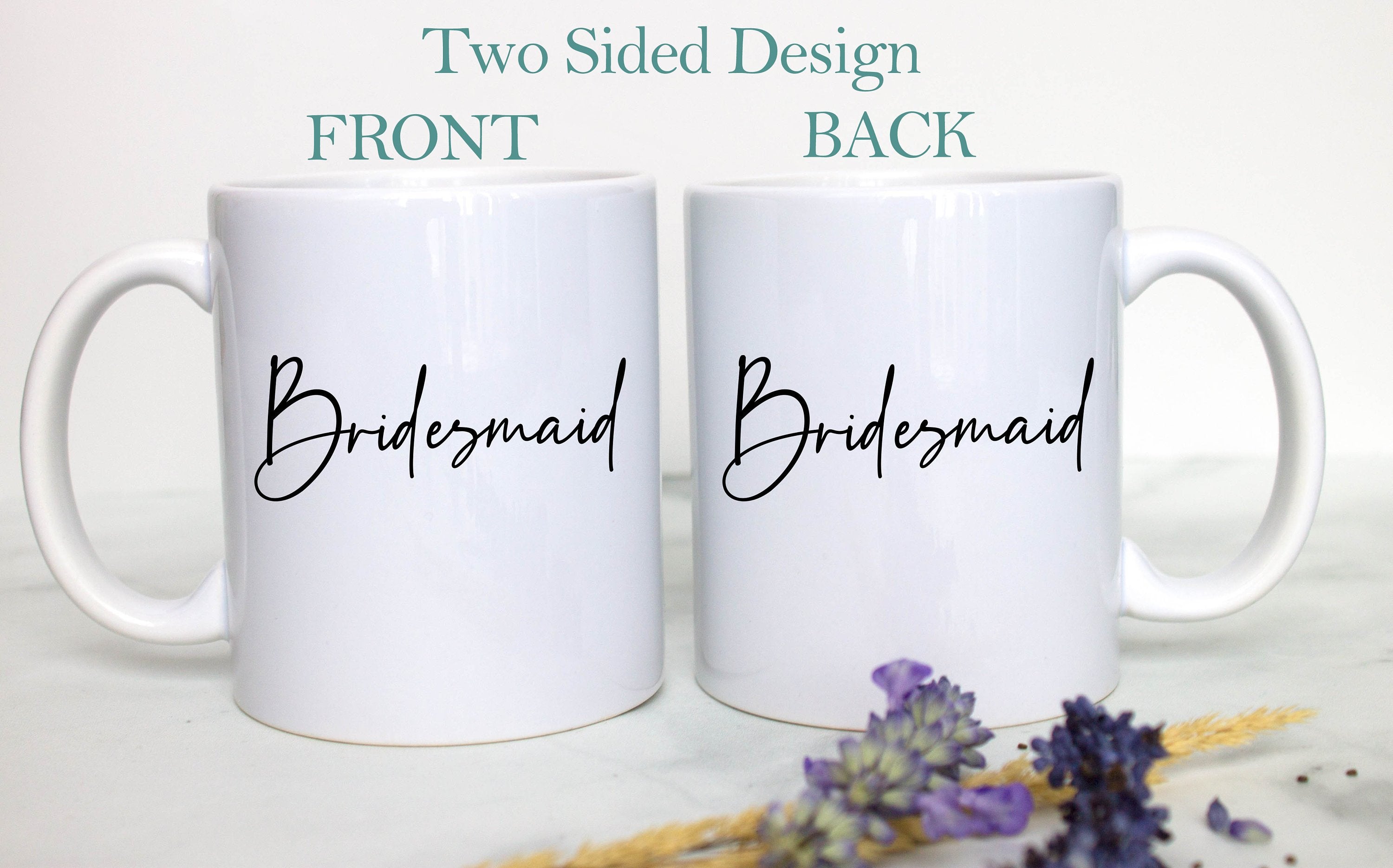 Bridesmaid Mug - White Ceramic Mug - Inkpot