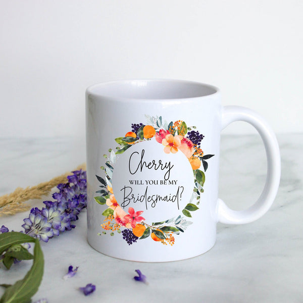 Tropical Floral Will You Be My Bridesmaid? Custom Name - White Ceramic Mug