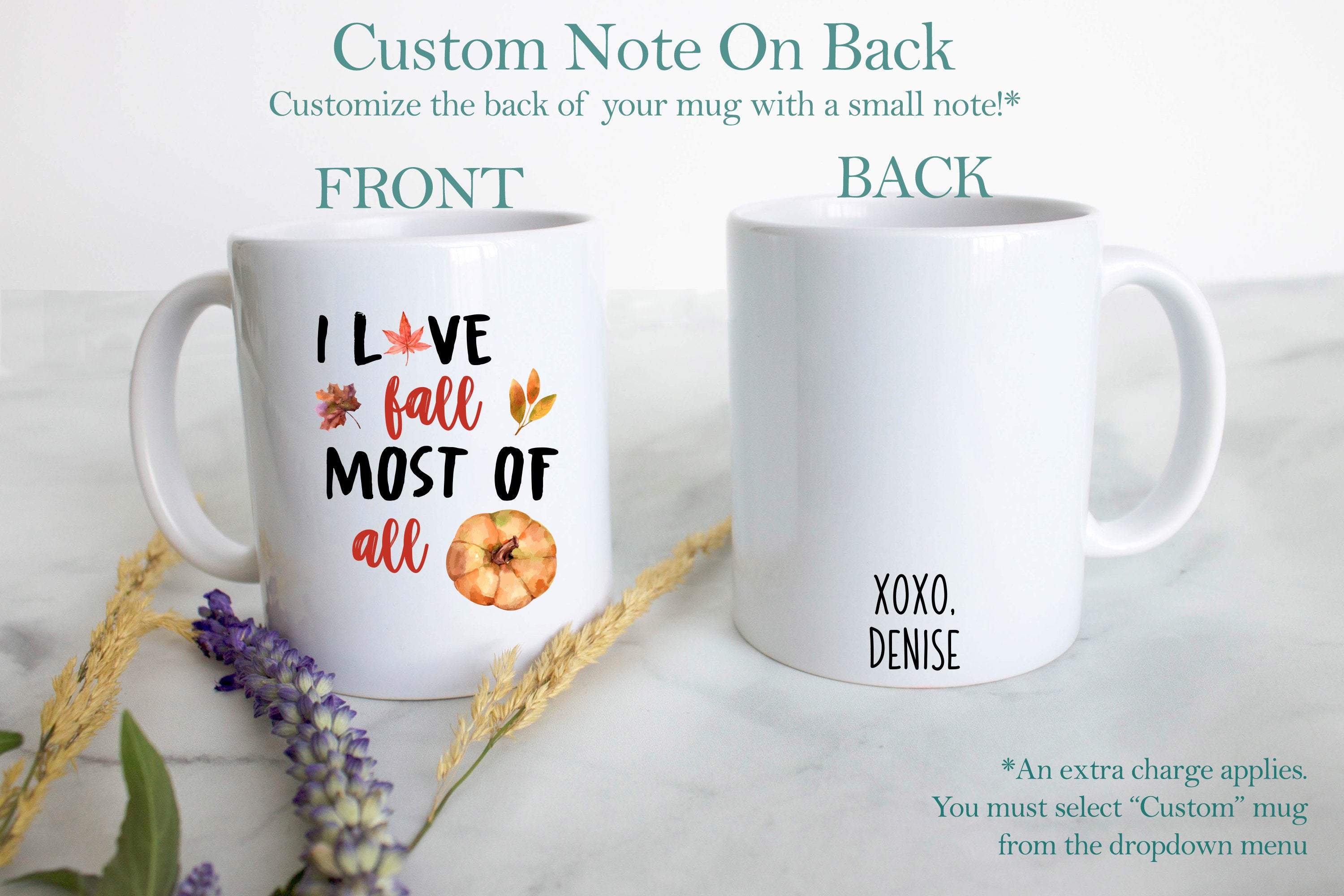 I Love Fall Most Of All - White Ceramic Mug