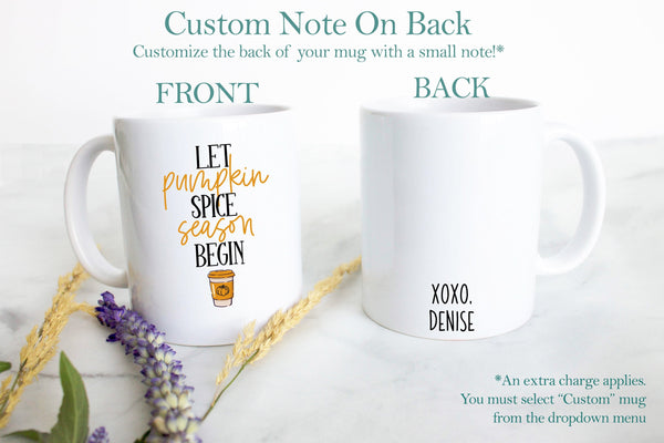 Let Pumpkin Spice Season Begin Mug - White Ceramic Mug