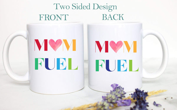 Mom Fuel - White Ceramic Mug - Inkpot