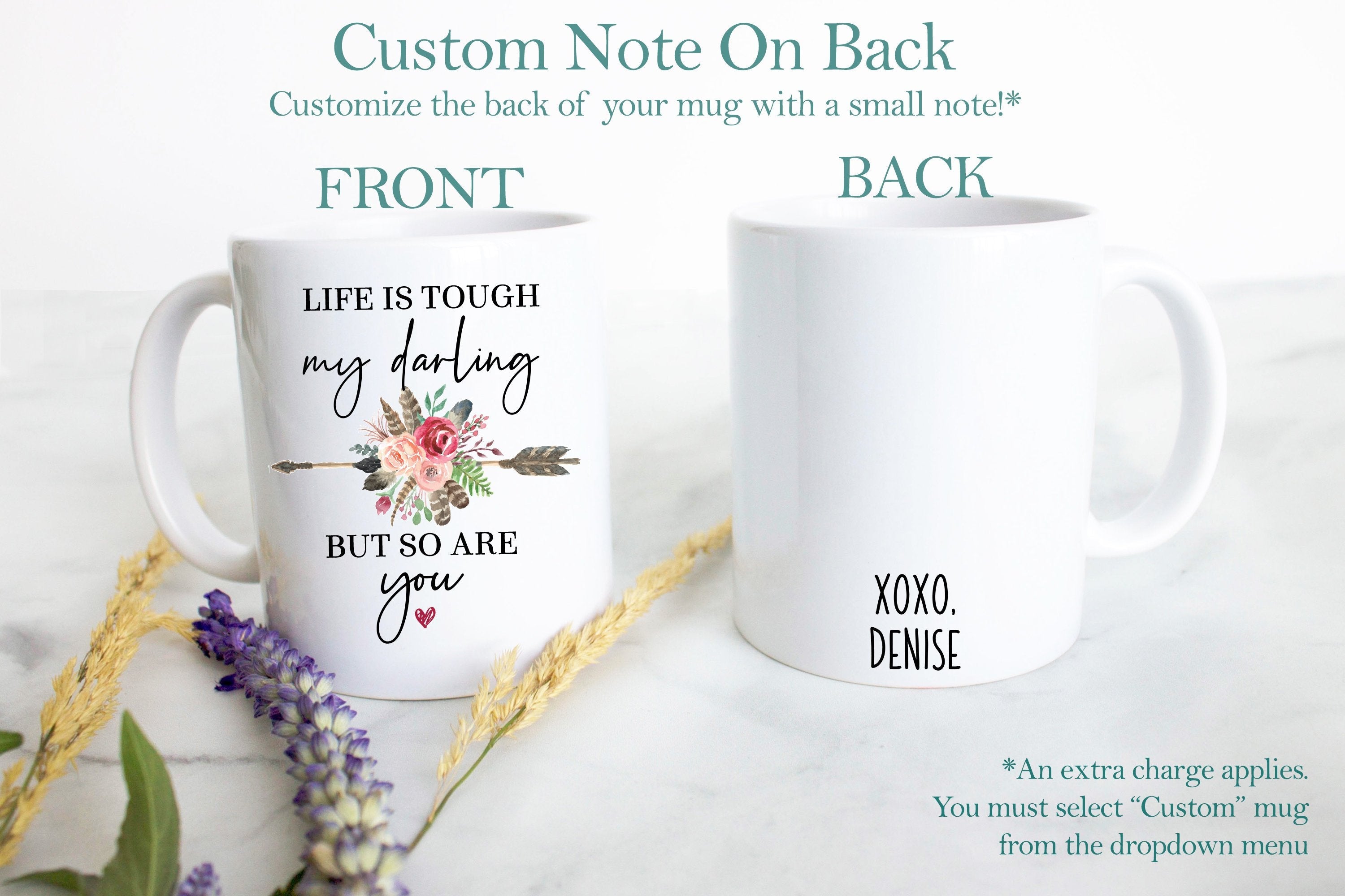 Life is Tough My Darling But So Are You Boho Floral - White Ceramic Mug