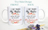 I Can't Marry My Mister Without My Sister Peach Floral - White Ceramic Mug - Inkpot