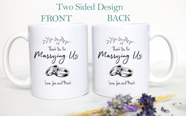 Thank You For Marrying Us Officiant Custom #2 - White Ceramic Mug