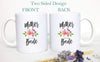 Mother of the Bride Mother of the Groom Individual or Mug Set Custom Name - White Ceramic Mug