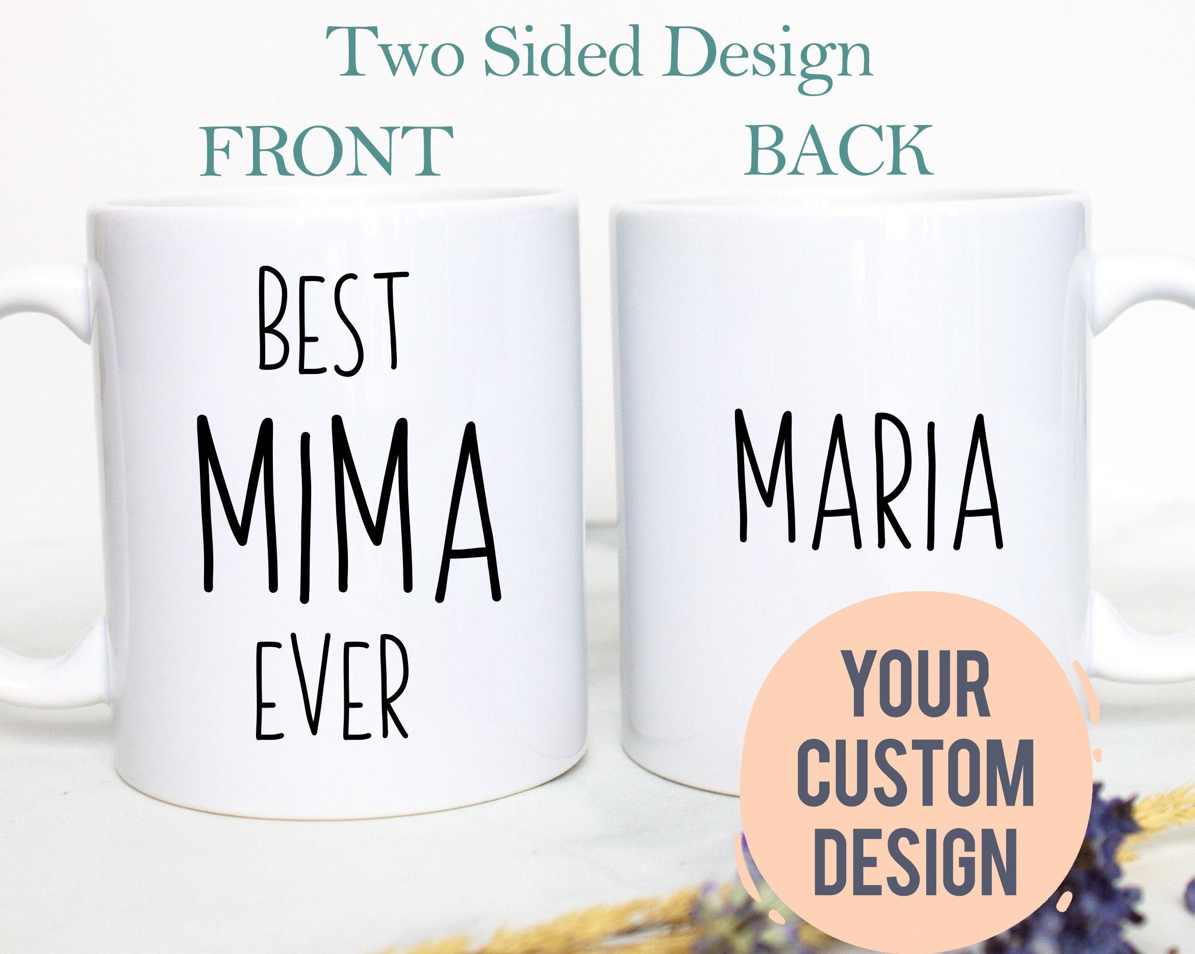 Best Mima Ever Custom Name - White Ceramic Mug - Inkpot