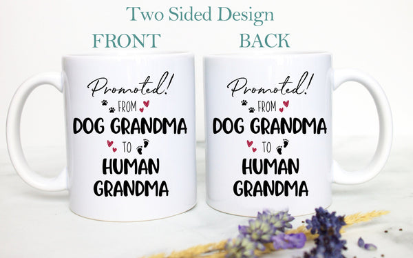 Promoted From Dog Grandma To Human Grandma - White Ceramic Mug - Inkpot