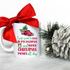 I Just Want to Stay In My Pajamas and Watch Christmas Movies All Day - White Ceramic Mug