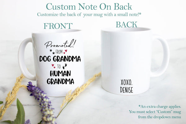 Promoted From Dog Grandma To Human Grandma - White Ceramic Mug - Inkpot