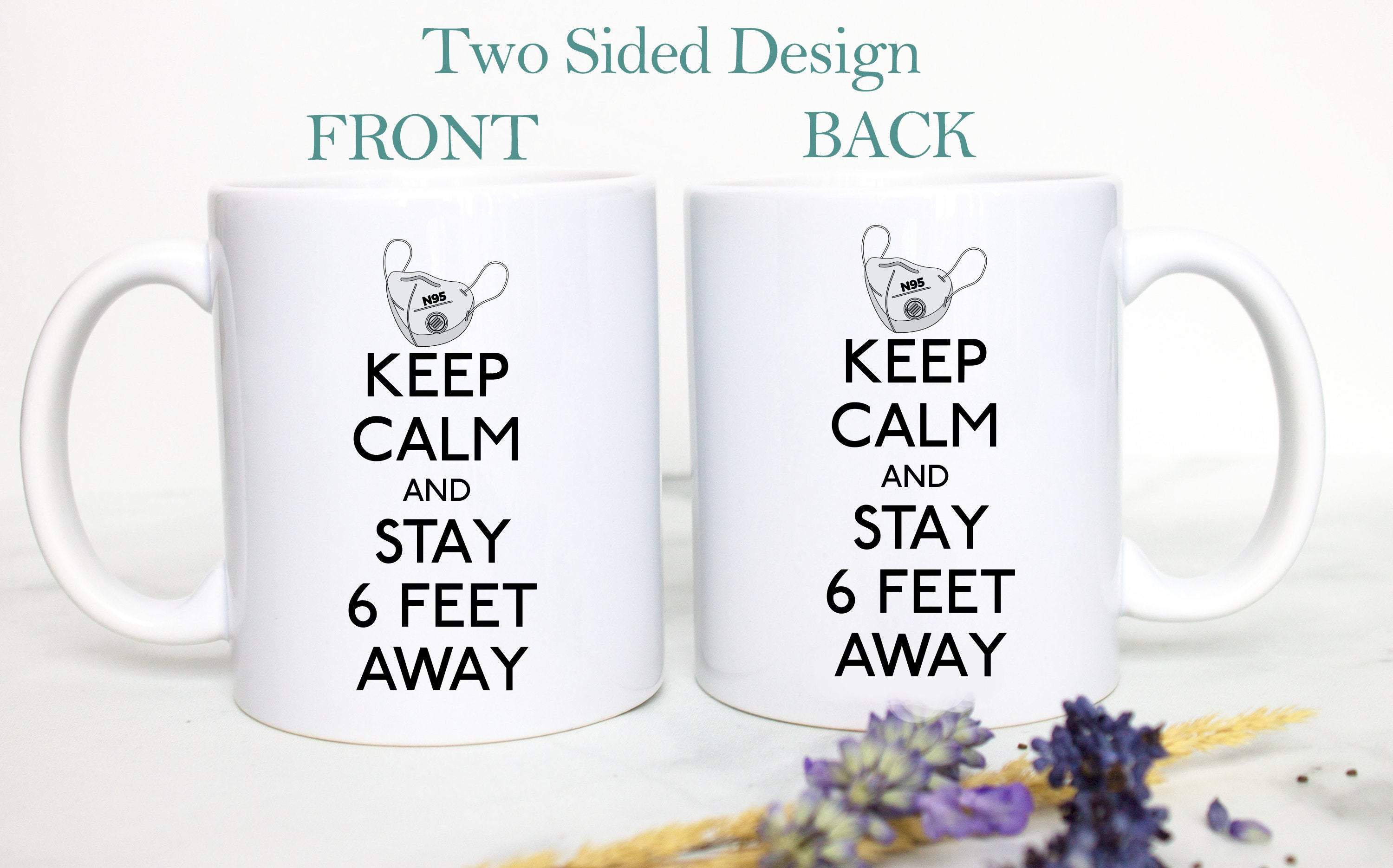 Keep Calm and Stay 6 Feet Away - White Ceramic Mug - Inkpot