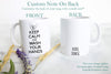 Keep Calm and Wash Your Hands - White Ceramic Mug