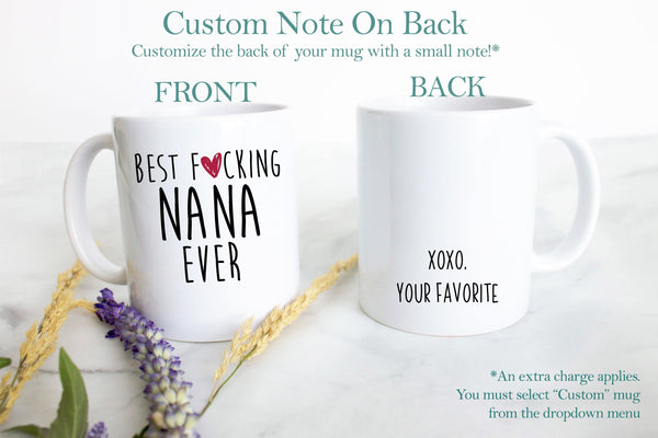 Best Fucking Nana - White Ceramic Mug - Inkpot