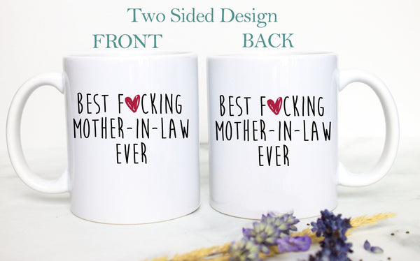 Best Fucking Mother In Law  - White Ceramic Mug - Inkpot