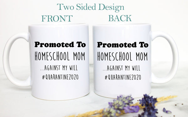 Promoted to Homeschool Mom and Dad Individual or Mug Set Covid 19 - White Ceramic Mug - Inkpot