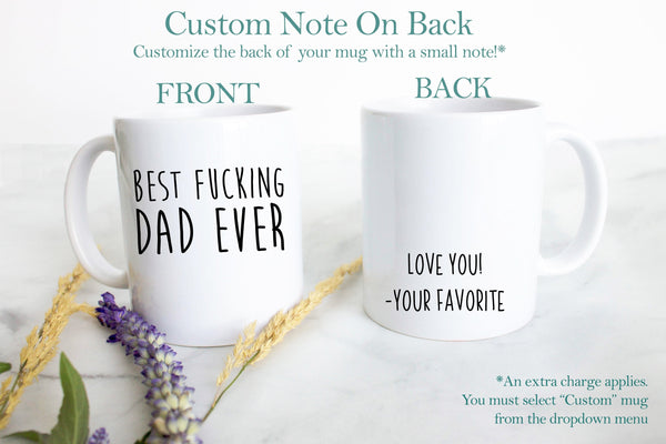 Best Fucking Dad (Uncensored) - White Ceramic Mug - Inkpot