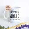 Custom Name's World - White Ceramic Mug