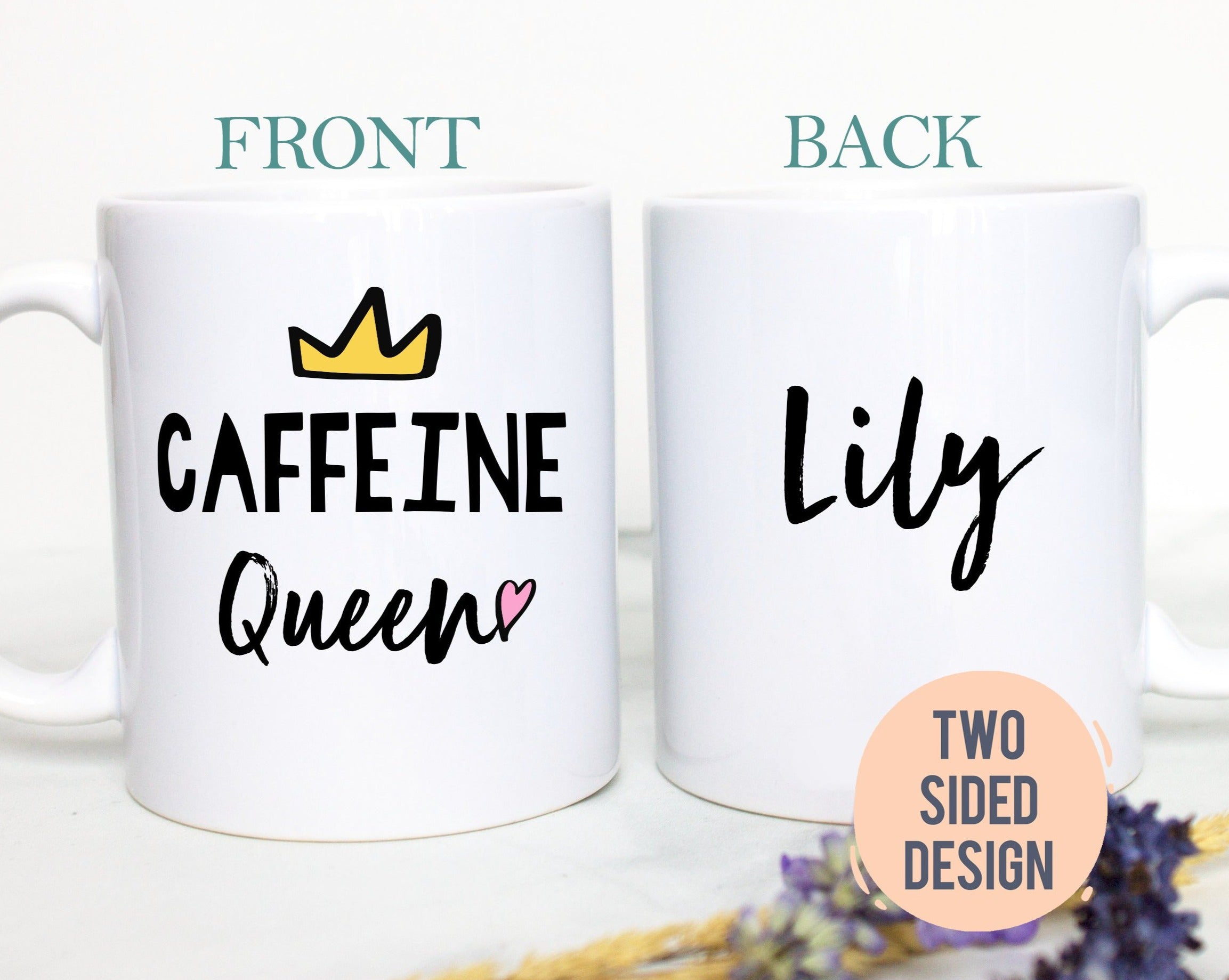 Caffeine Queen - White Ceramic Mug