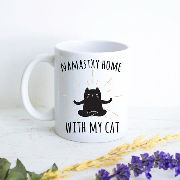 Namastay Home With My Cat  - White Ceramic Mug