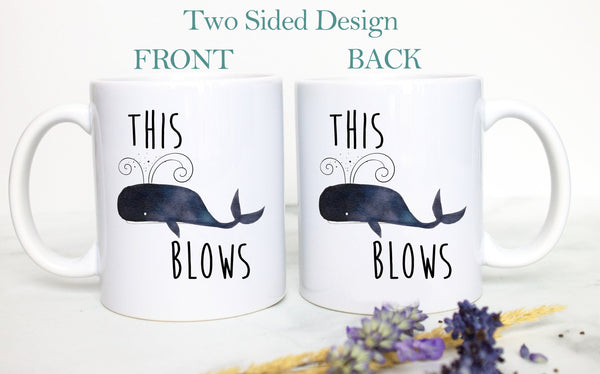 This Blows  - White Ceramic Mug