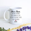 Funny Mom Gift, Gag Gift, Mother&#39;s Day Gift, Mom Gift Ideas, Christmas Gift, Mom Birthday Gift, Personalized Mom Mug, Best Mom, Mom Mug