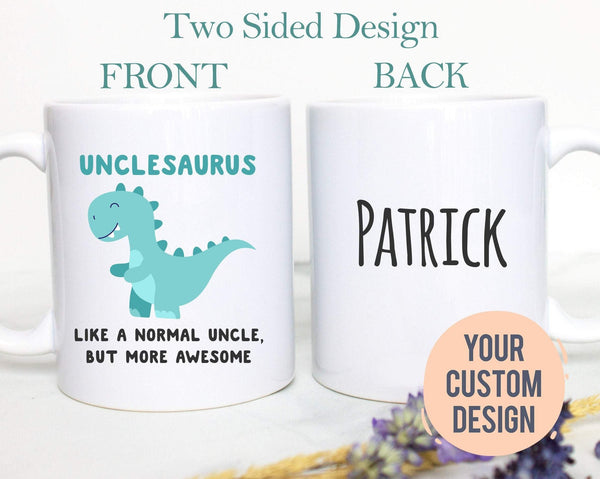 Unclesaurus Mug, Uncle To Be, Gift for Him, New Uncle Gift, Baby Announcement, Best Uncle Gift, Custom Uncle Gift, Uncle Birthday, New Baby