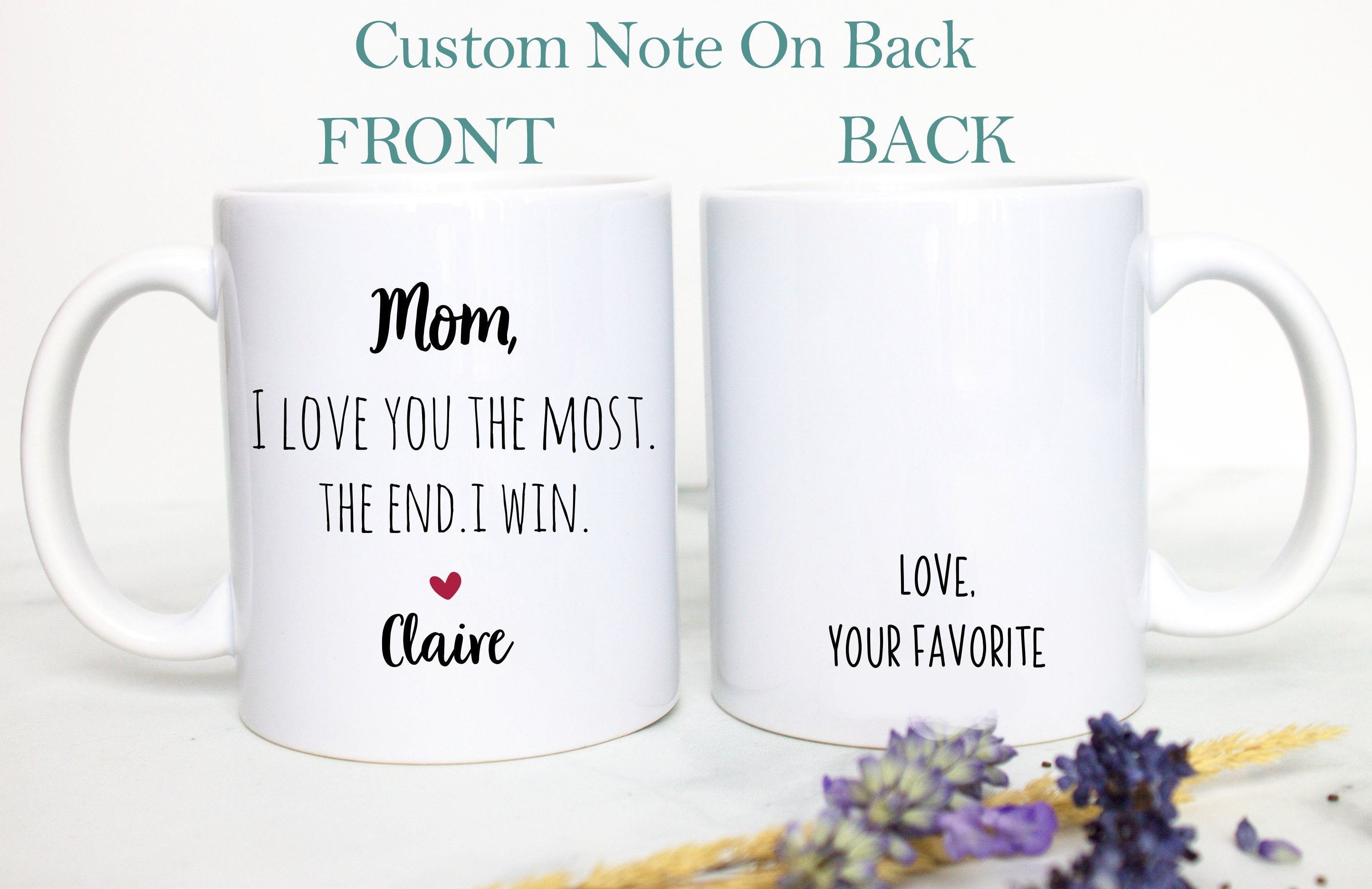 Mom I Love You The Most The End I Win Gift, Mother's Day Gift, Mom Gift Ideas, Christmas Gift, Mom Birthday Gift, Personalized Mom, Best Mom