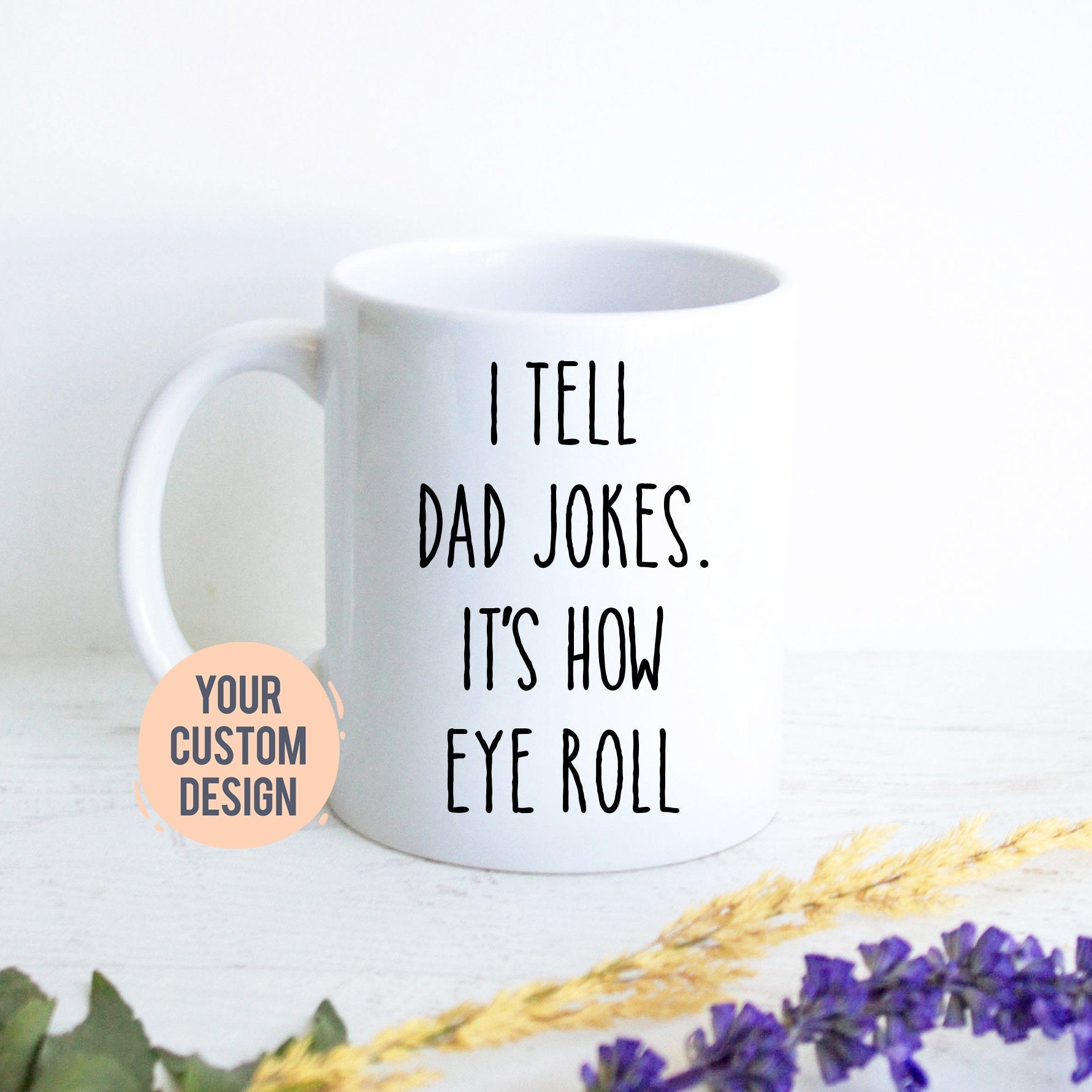 Dad Jokes Mug, Father's Day Gift, Best Dad Gift, Father's Day Mug, Custom Funny Gift for Dad,Christmas Gift, Thank You Dad, Funny Dad Mug