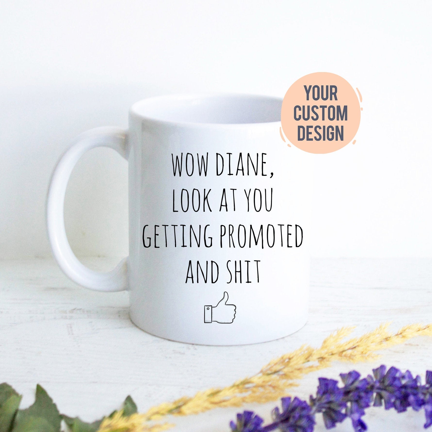 Wow Look At You Getting Promoted, Personalized Job Promotion Gift, Job Promotion Mug, Work Promotion, Funny Promotion Gift for Men and Women