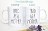 Tired as a Mother | Baby Shower Gift, New Mom Gift, First Time Mom Mug, Happy First Mother&#39;s Day Gift, New Mom Mug, Expecting Mom Gift