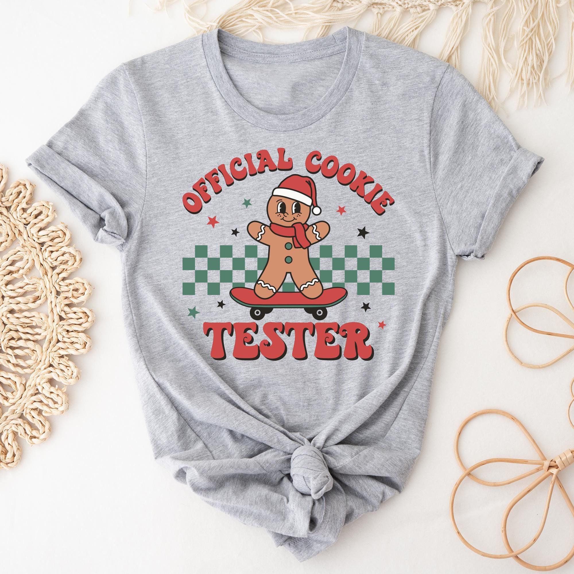 Cookie Tester T-Shirt | Christmas Cookie Shirt, Baker Shirt, Cute Cookie Lover T-Shirt, Funny Christmas T-shirt, Baking Funny Cookie Shirt