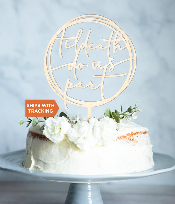 Til Death Do Us Part Wedding Cake Topper