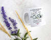 A Wise Woman Once Said Fuck This Shit Blue Floral - White Ceramic Mug